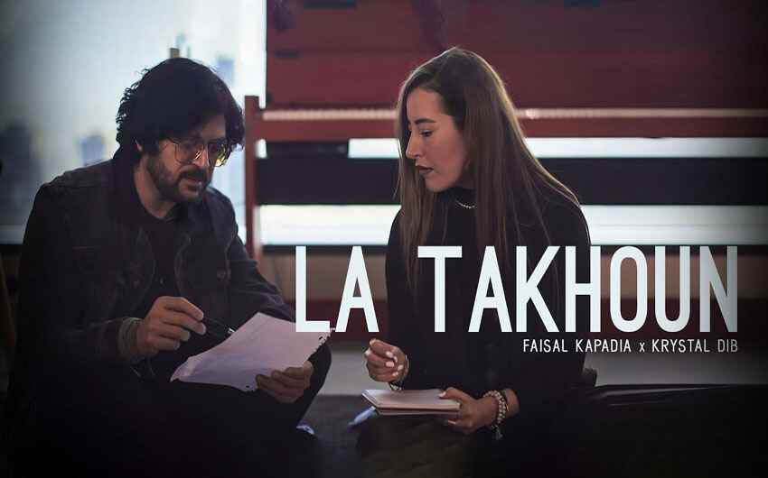 La Takhoun Faisal Kapadia Song